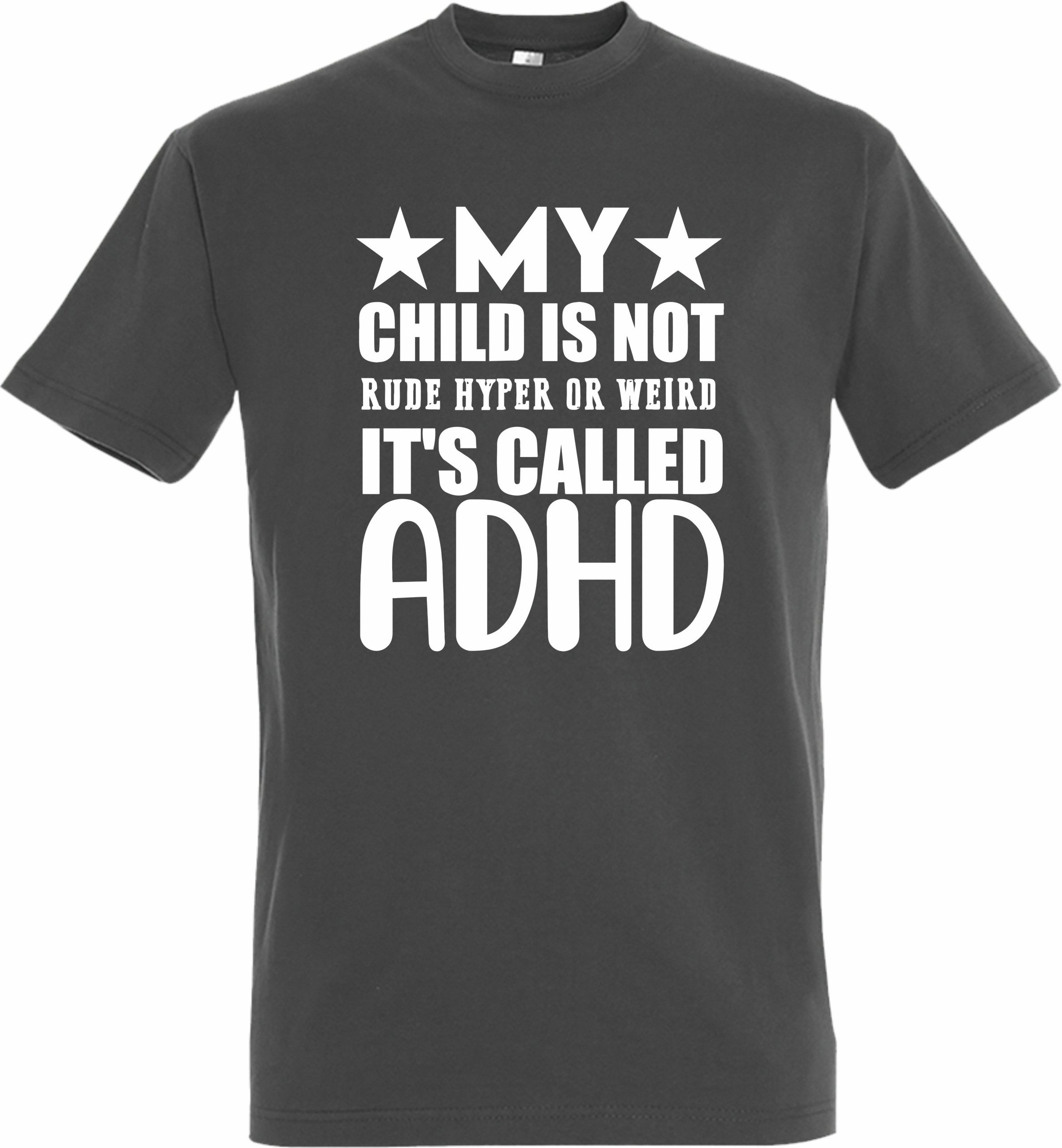 My Child Is Not Rude Hyper or Weird It’s Called ADHD T-Shirt - Image 8