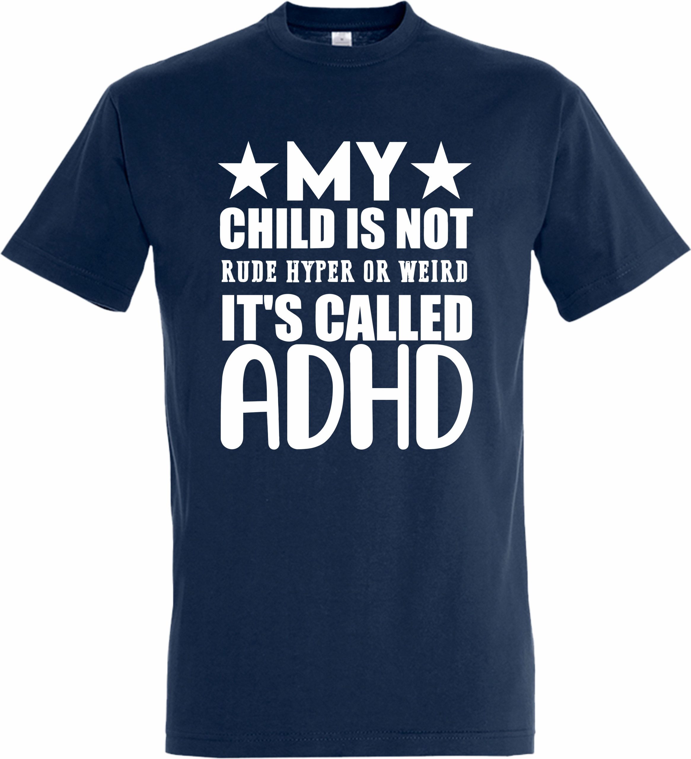 My Child Is Not Rude Hyper or Weird It’s Called ADHD T-Shirt - Image 5
