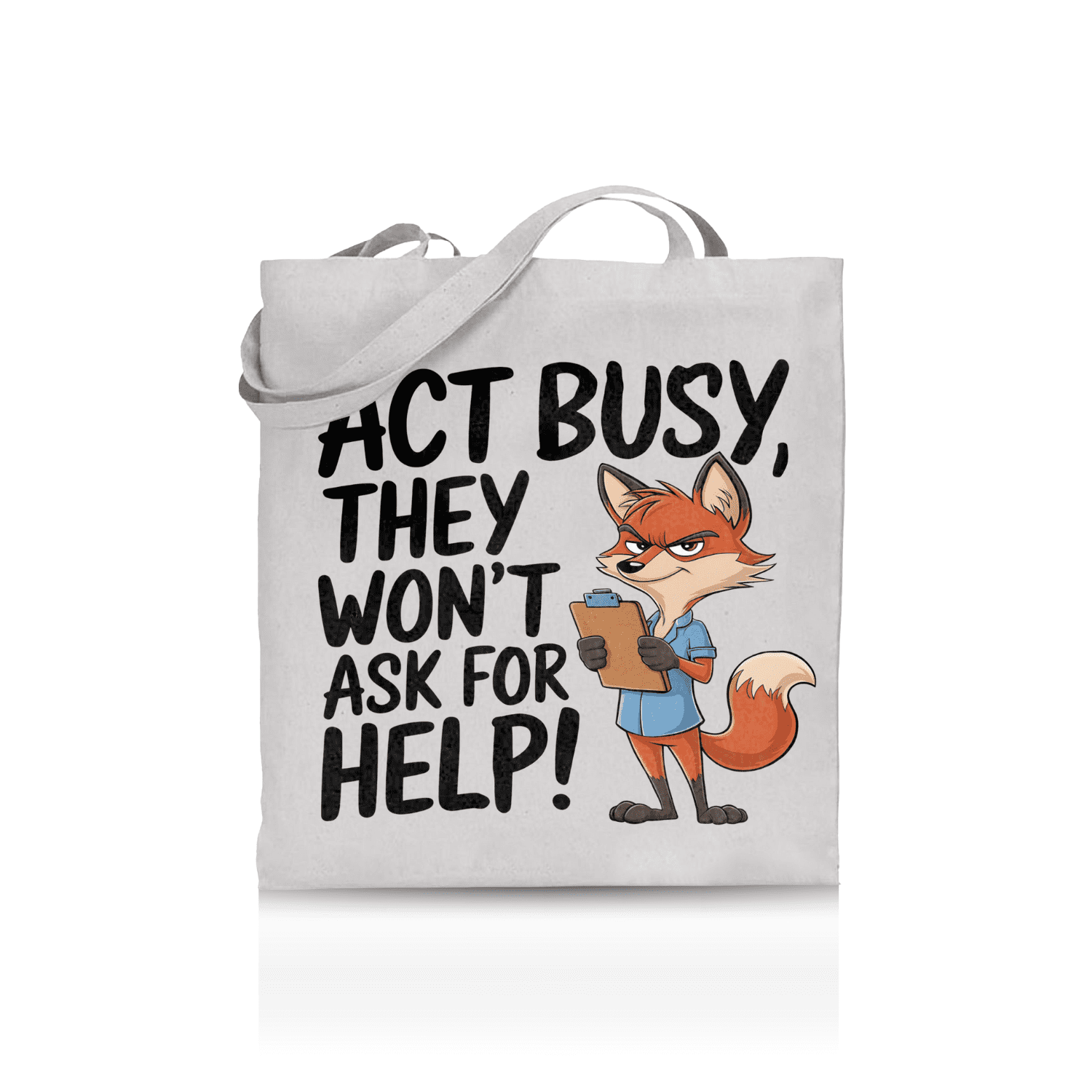 Act Busy Fox Tote Bag – Funny Cartoon Animal with Clipboard Sarcastic Quote Graphic Design for Work, Office Humor & Everyday Use - Image 6