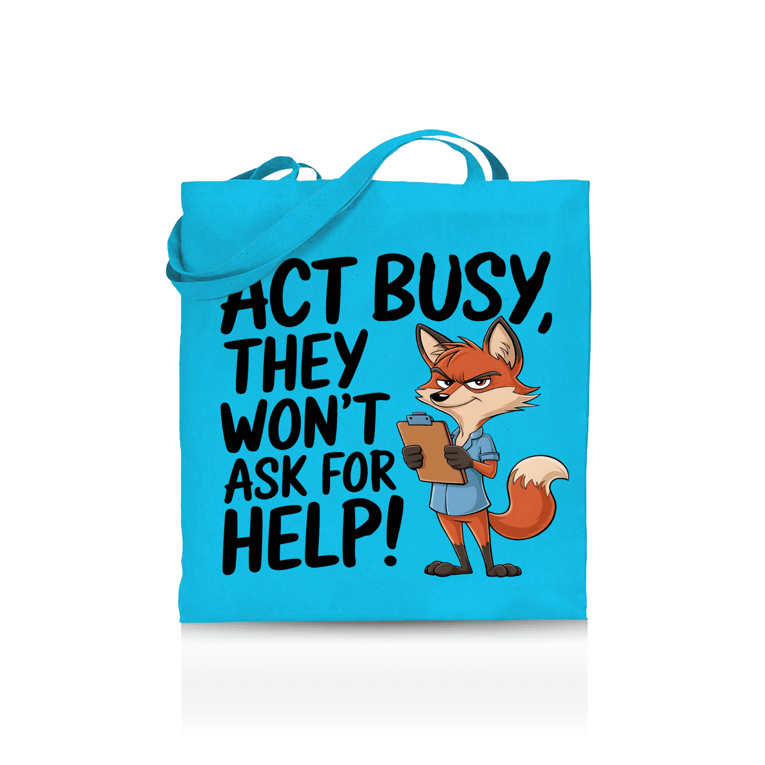 Act Busy Fox Tote Bag – Funny Cartoon Animal with Clipboard Sarcastic Quote Graphic Design for Work, Office Humor & Everyday Use - Image 3