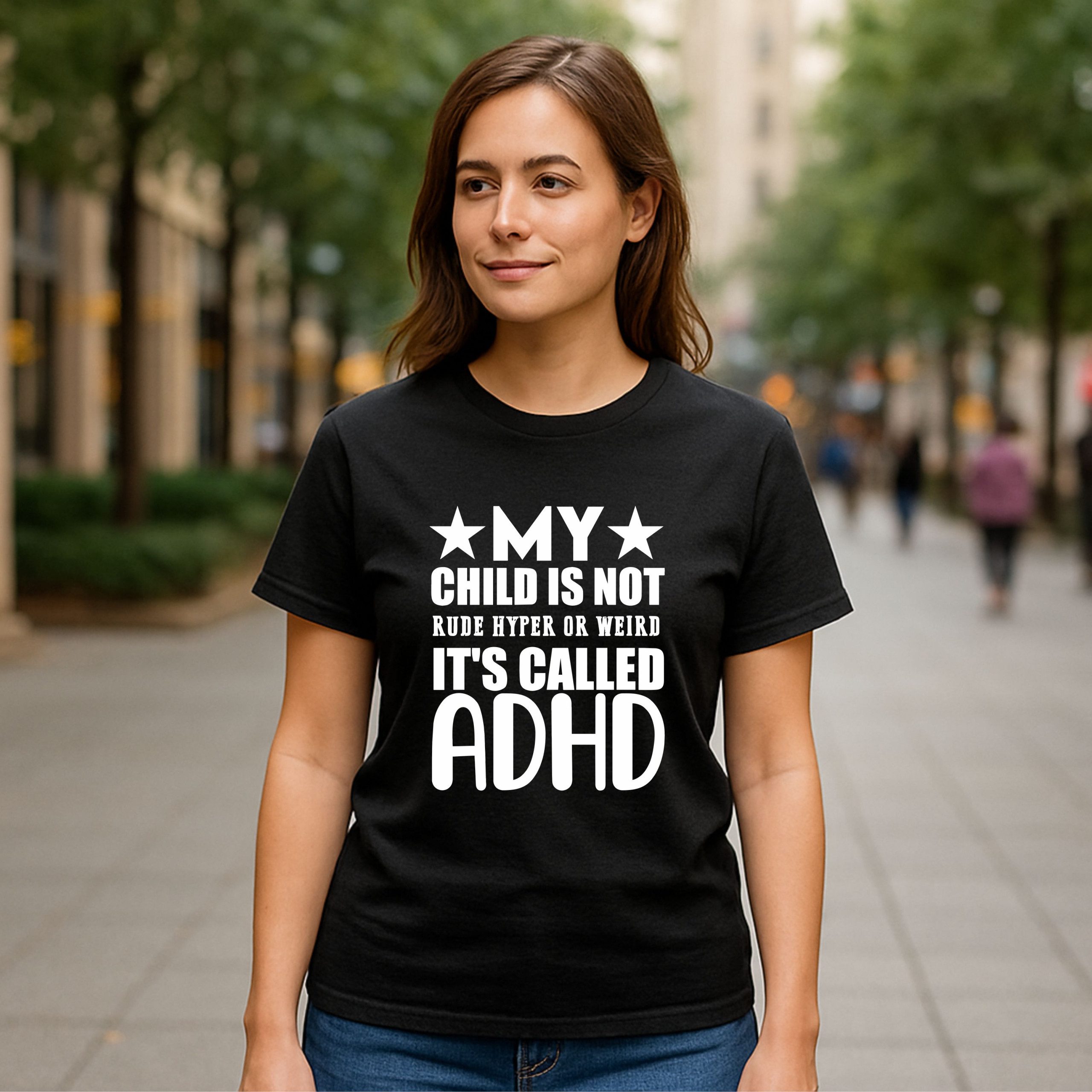 My Child Is Not Rude Hyper or Weird It’s Called ADHD T-Shirt - Image 12