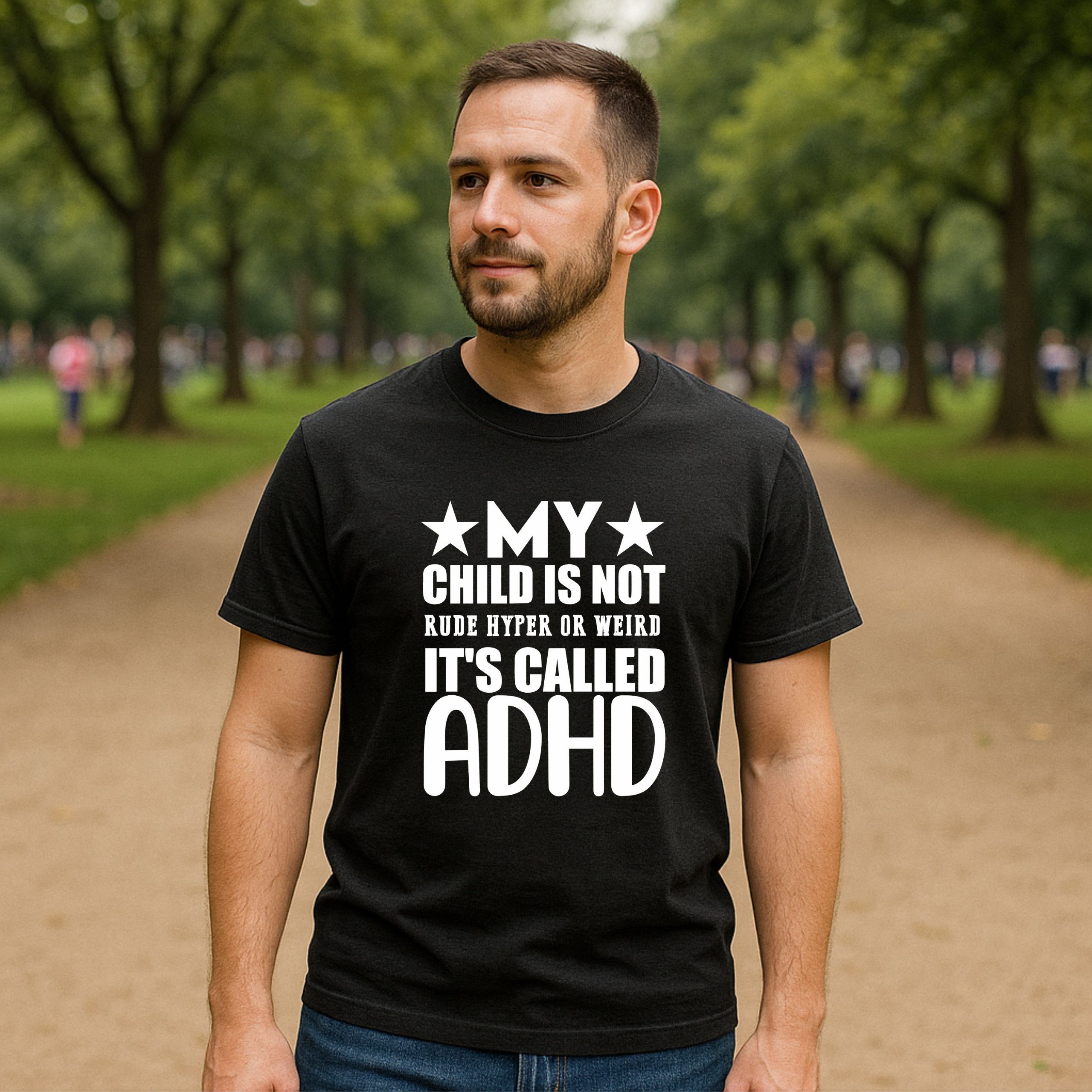 My Child Is Not Rude Hyper or Weird It’s Called ADHD T-Shirt - Image 13