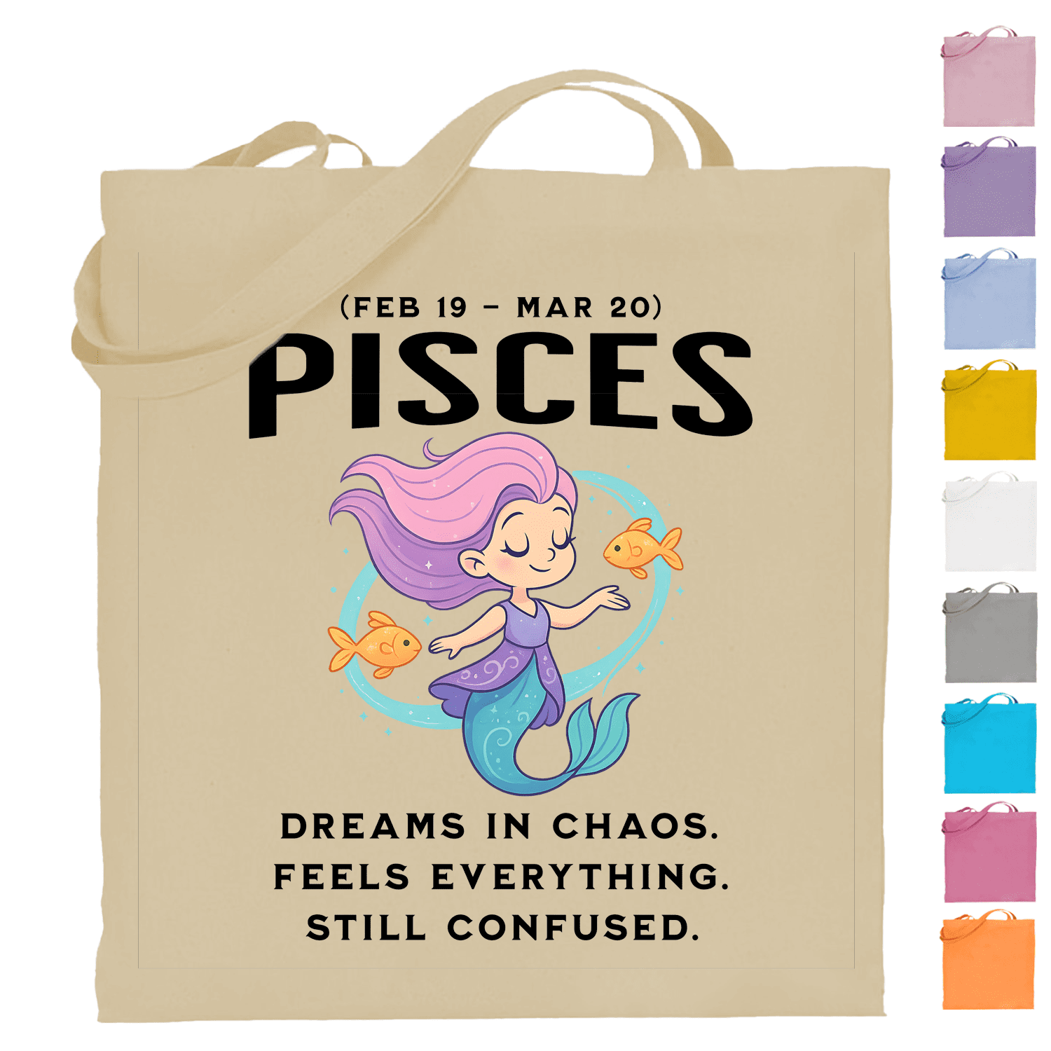 Pisces Zodiac Tote Bag – Funny Astrology Star Sign Gift (Feb 19 – Mar 20)