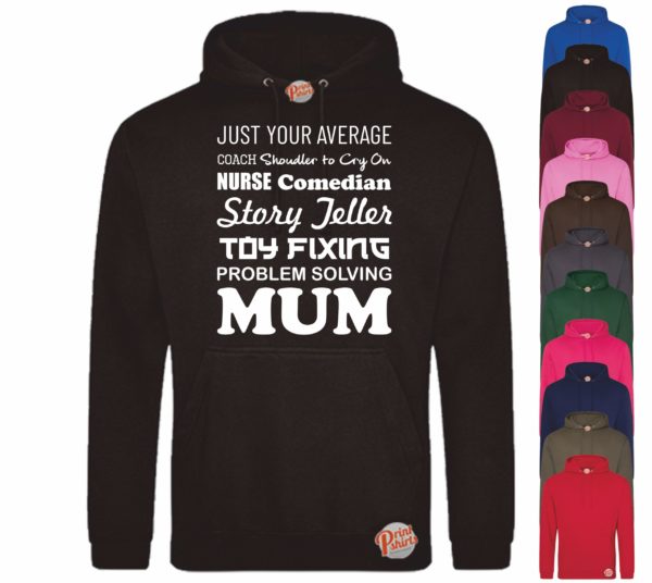 (Hoodie) Just your average mum