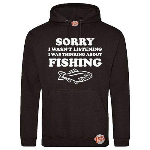 (Hoodie) Sorry I wasnt listening I was thinking about fishing