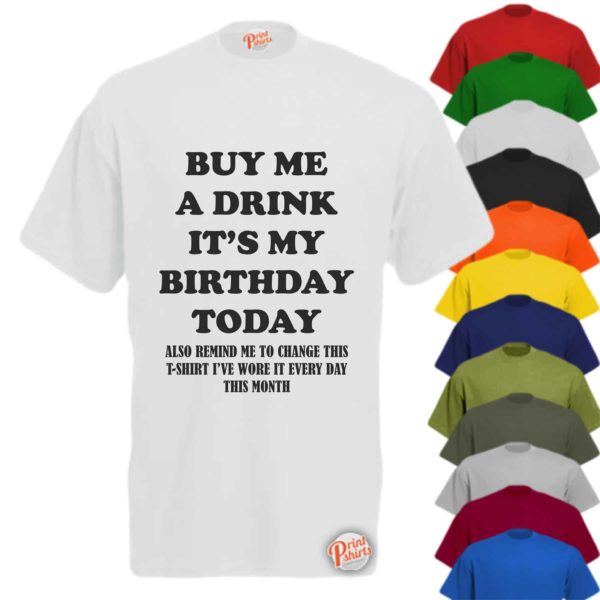 Buy me a drink it's my birthday