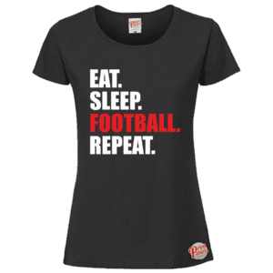 (Ladies) Eat sleep football repeat