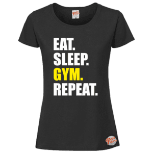 (Ladies) Eat sleep gym repeat