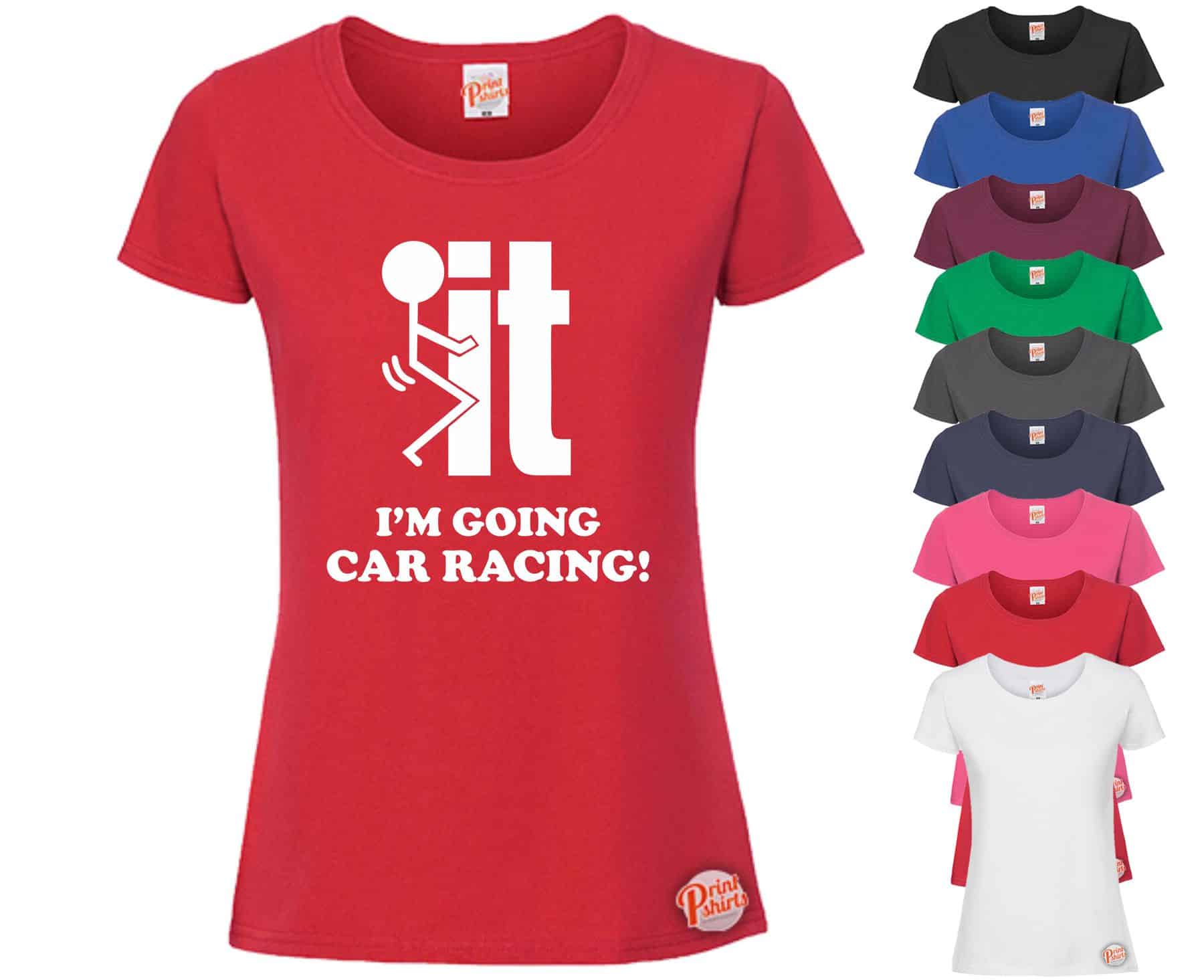 (Ladies) F*ck it Im going car racing