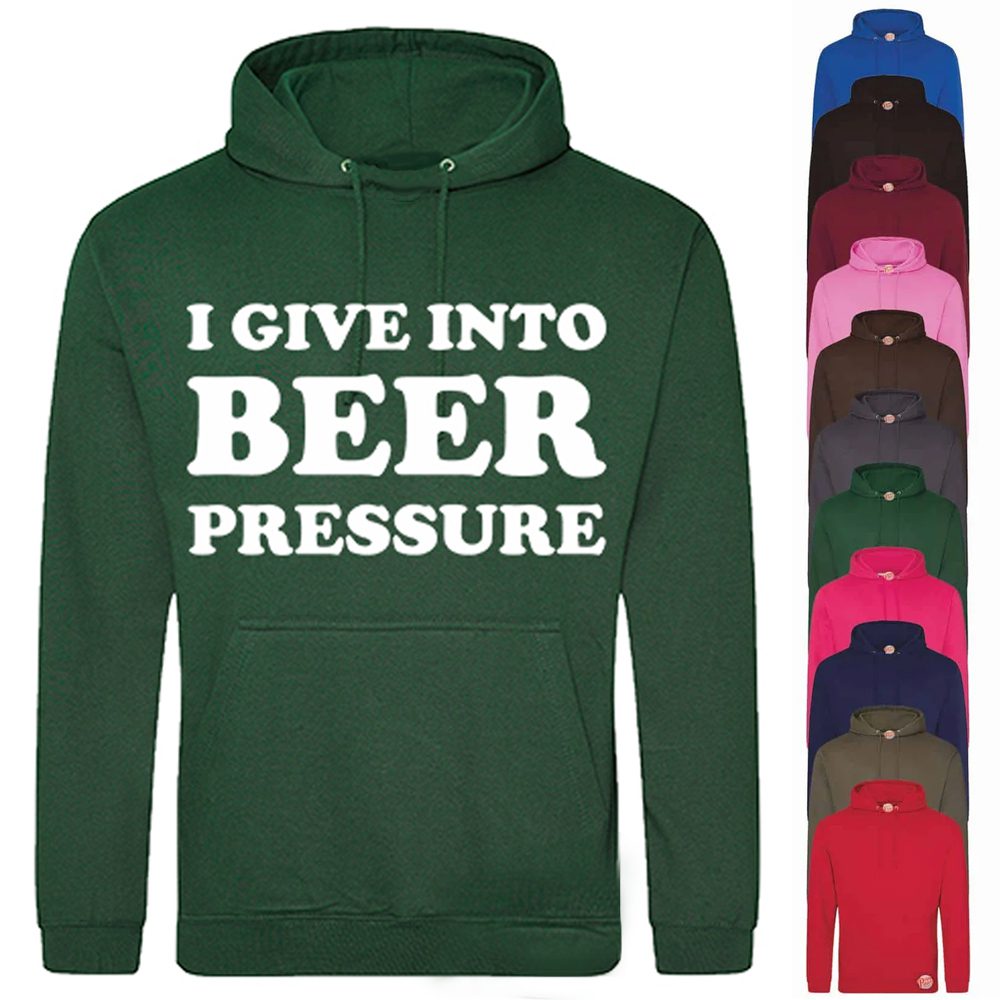 (Hoodie) I give in to beer pressure