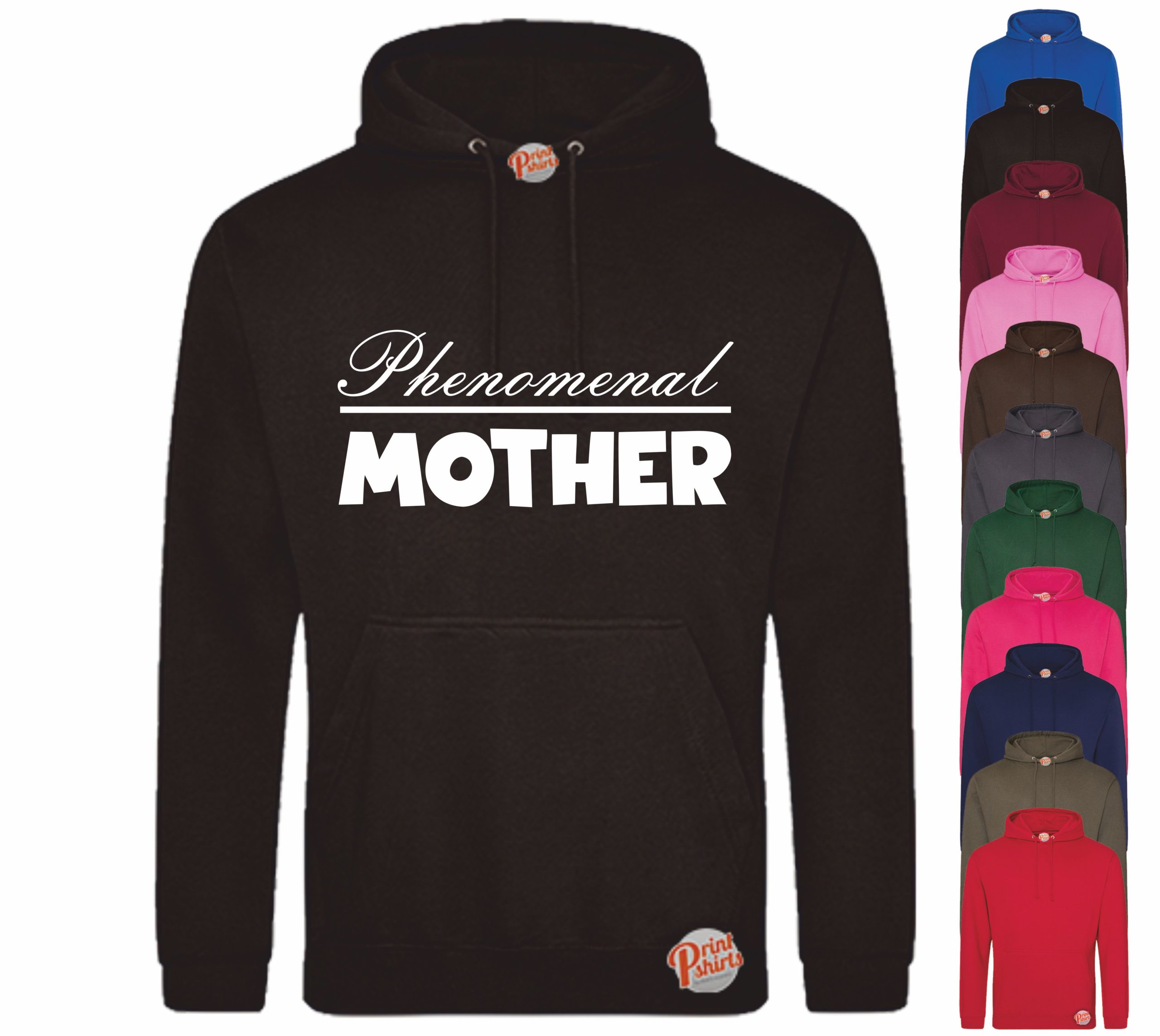 (Hoodie) Phenomenal mother