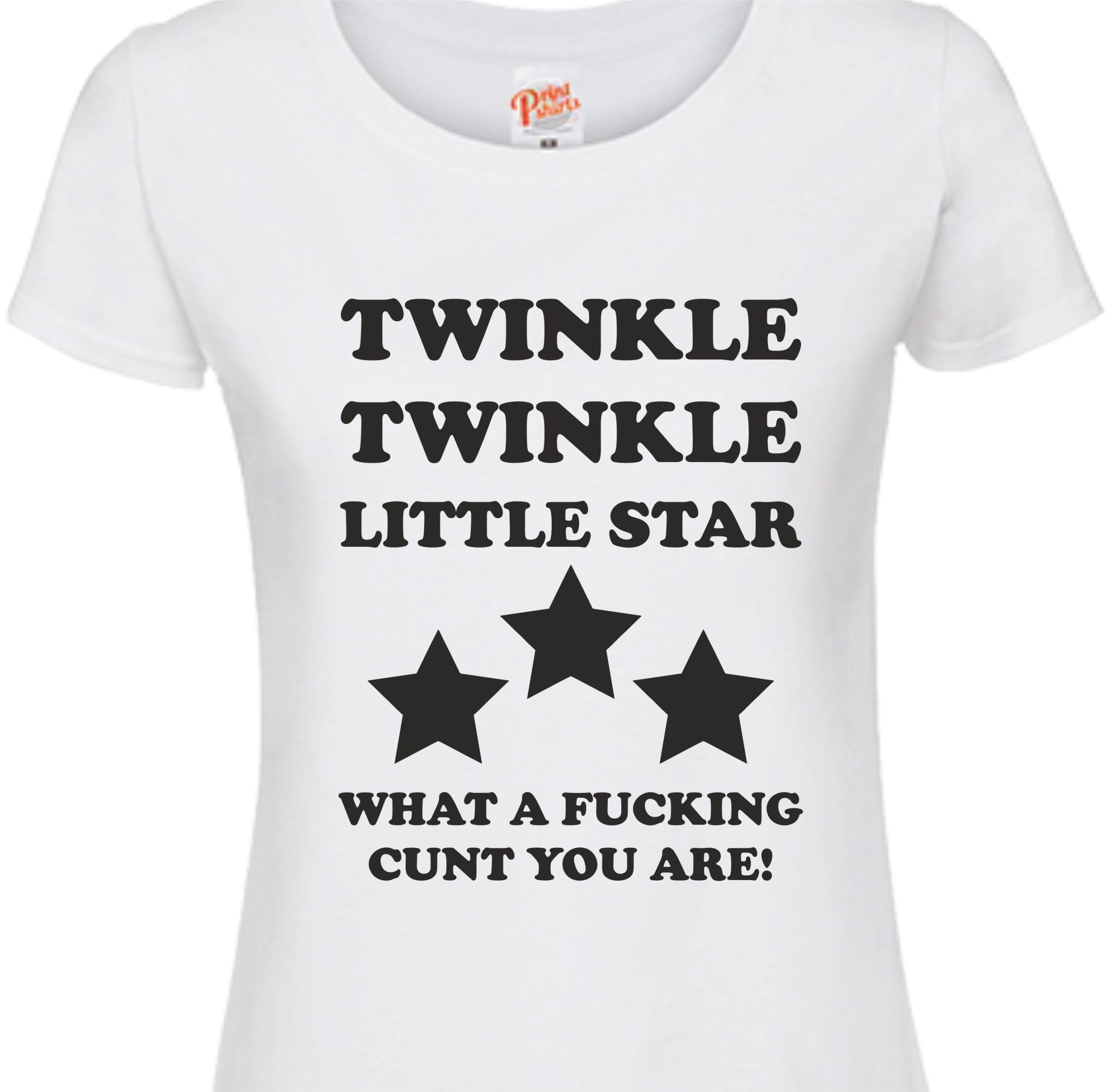 (Ladies) Twinkle Twinkle Little Star What A F*cking C*nt You Are T-Shirt - Image 2