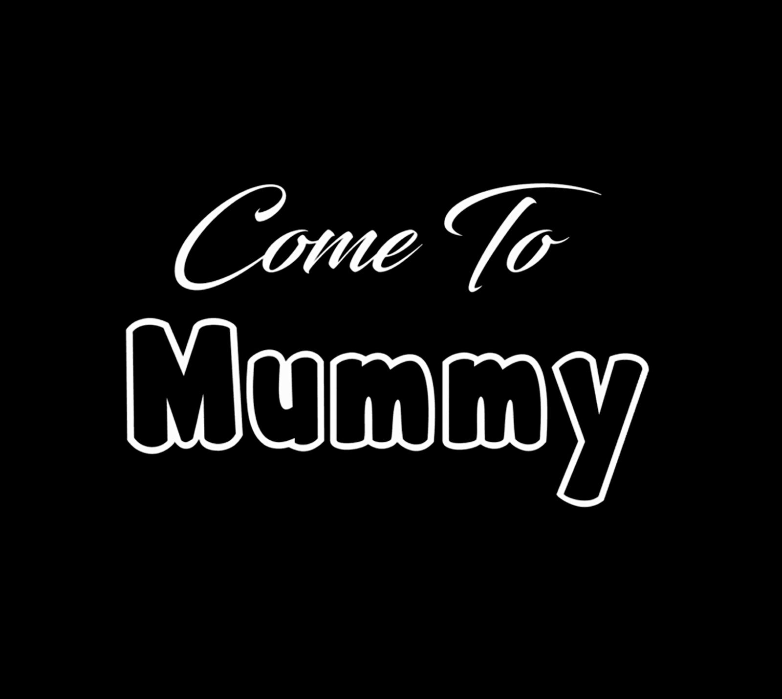 (Ladies) Come To Mummy T-Shirt - Image 2