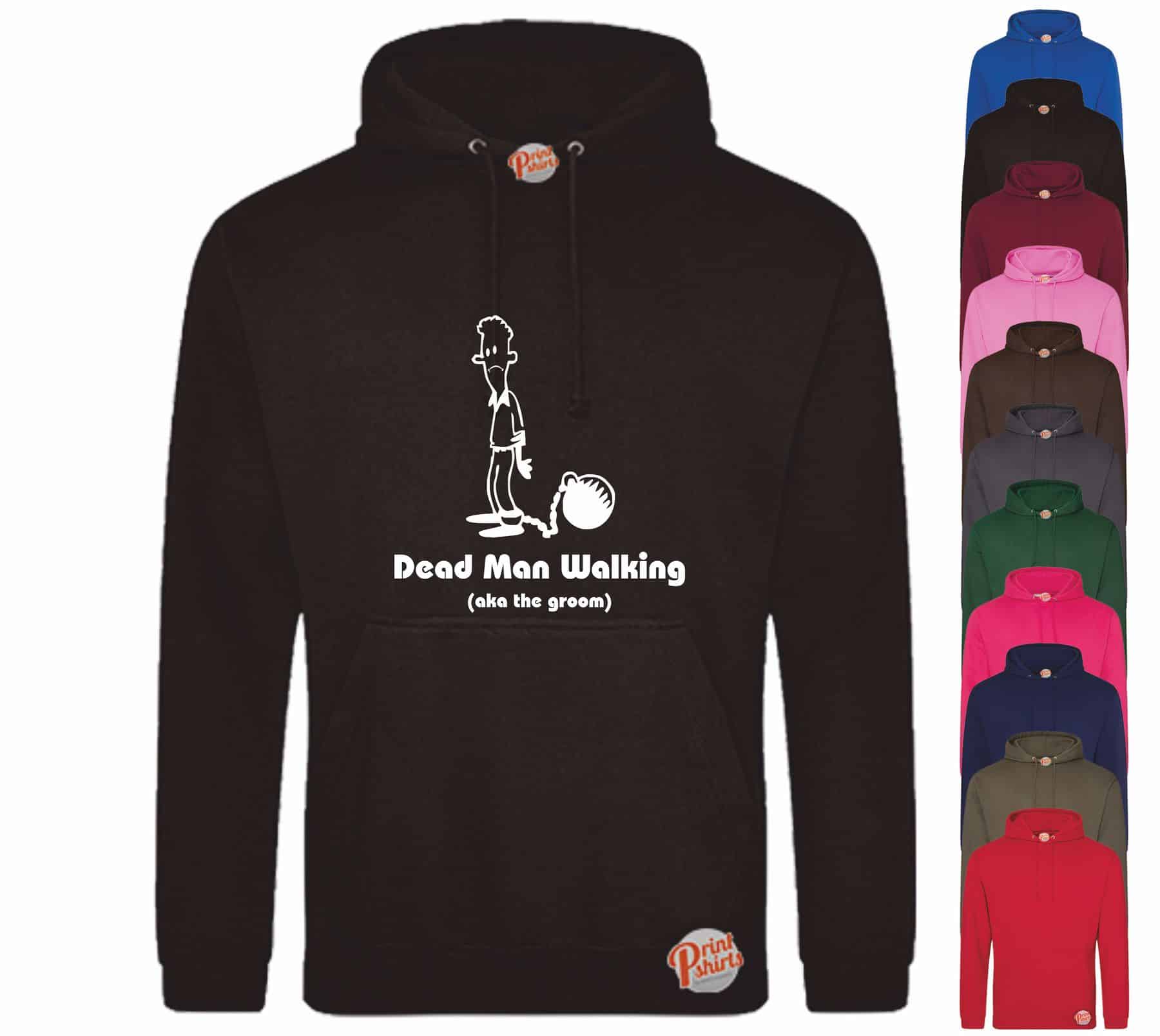 (Hoodie) Dead man walking (AKA the groom)