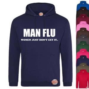 (Hoodie) Man flu - women just dont get it