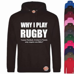 (Hoodie) Why I play rugby