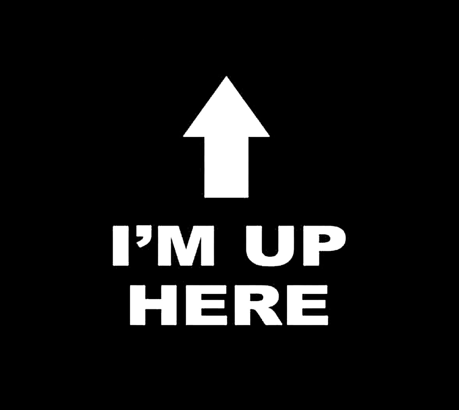 (Ladies) I'm Up Here T-Shirt - Image 2