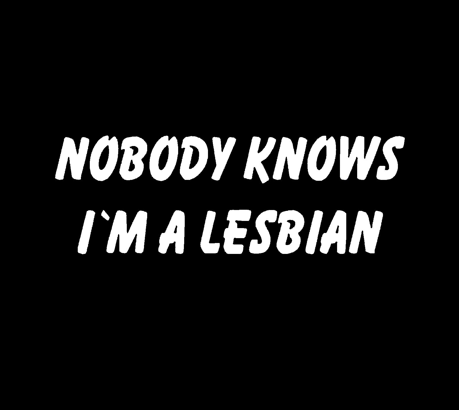 (Ladies) Nobody Knows I'm A Lesbian T-Shirt - Image 2