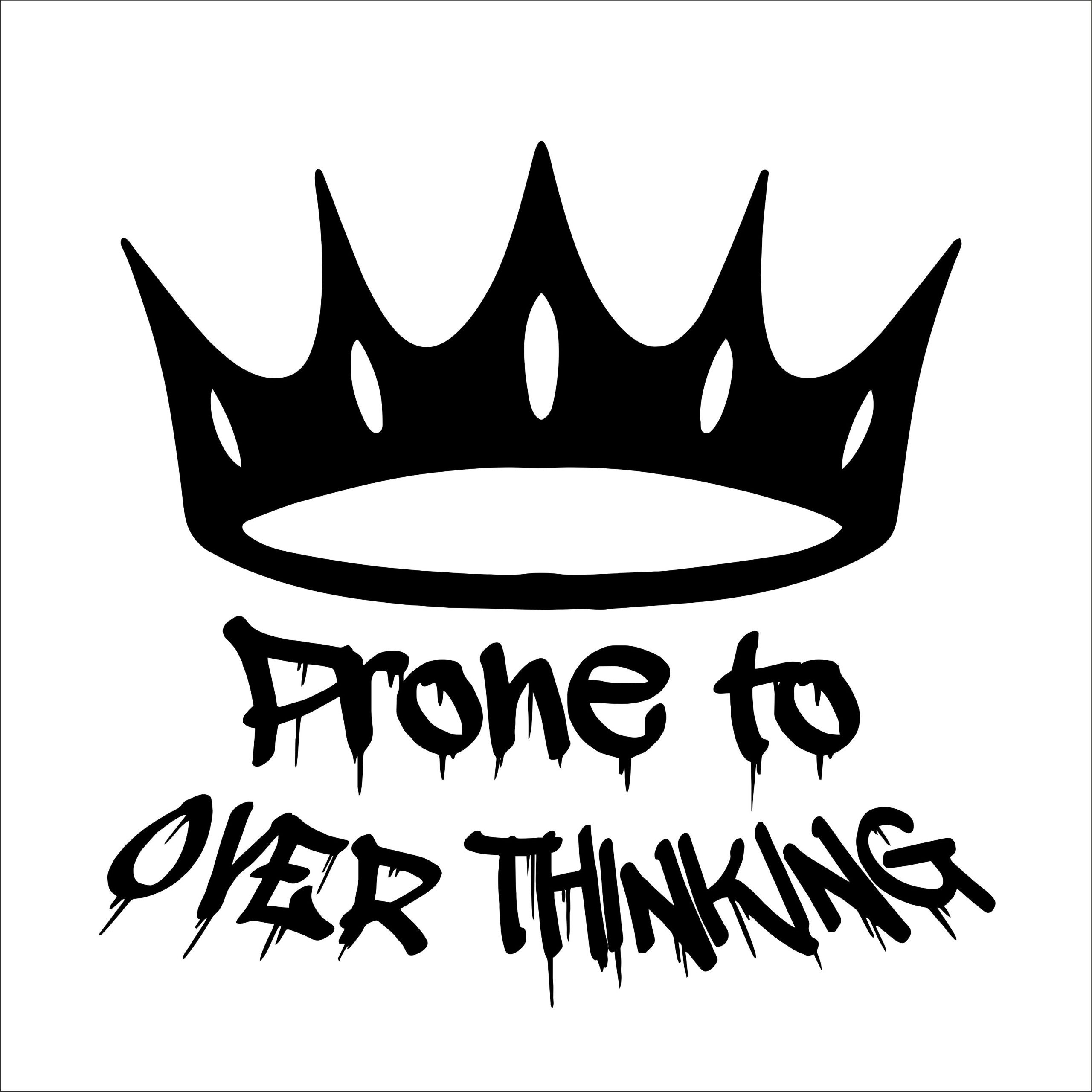 Prone to Over Thinking Crown Design T-Shirt - Image 9