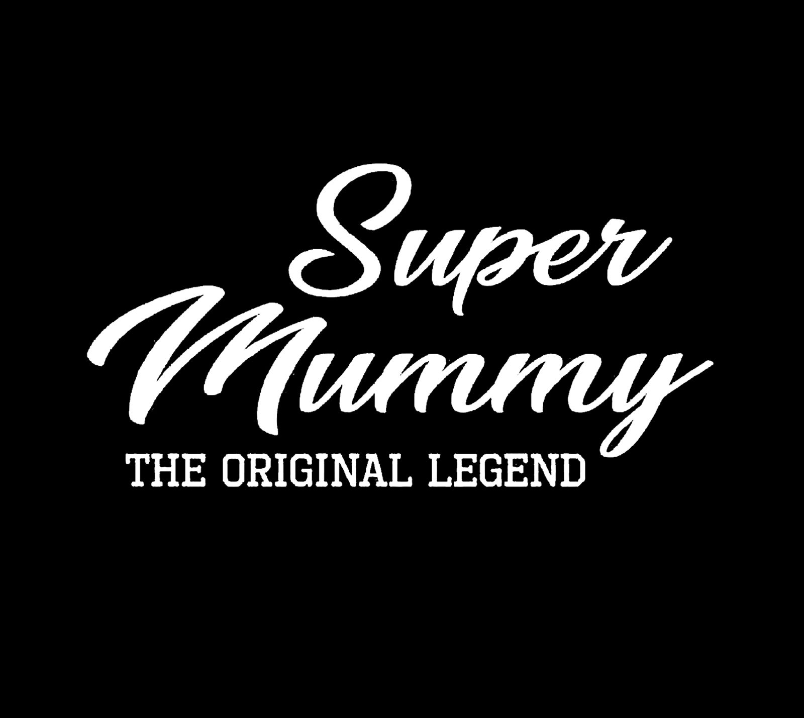 (Ladies) Super Mummy The Original Legend T-Shirt - Image 2