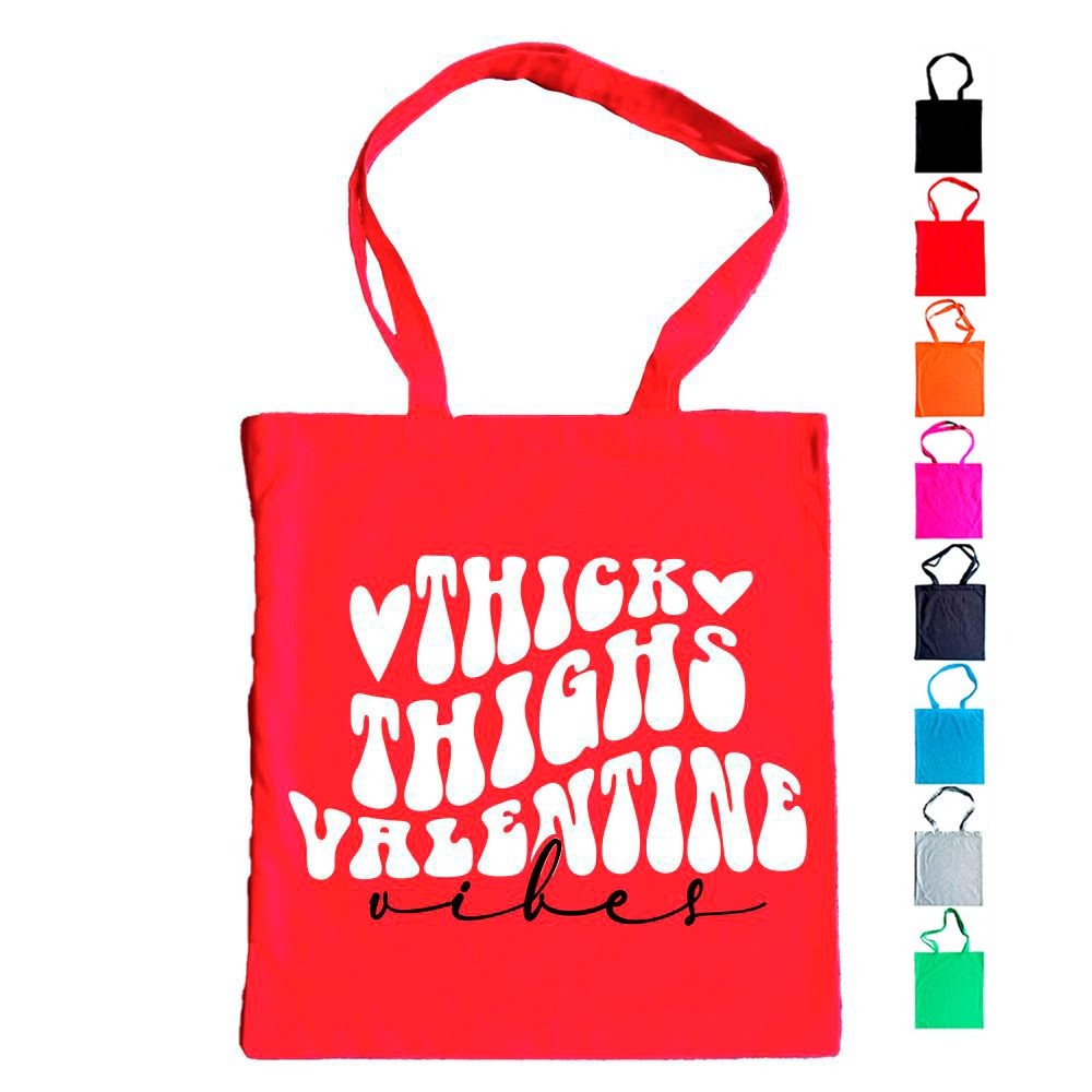 Thick Thighs Tote Bag Print Shirts High Quality Valentines Day Gift