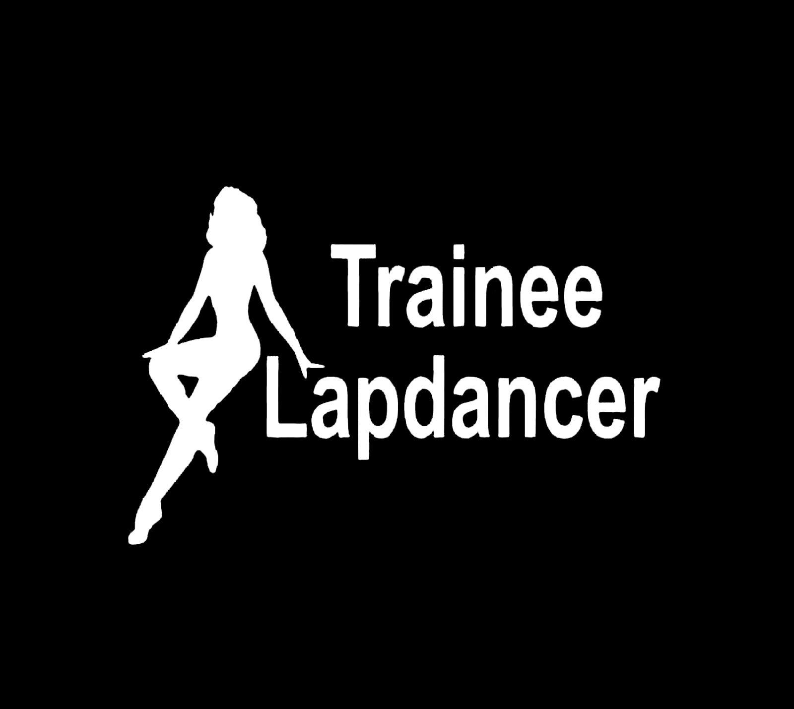(Ladies) Trainee Lapdancer T-Shirt - Image 2