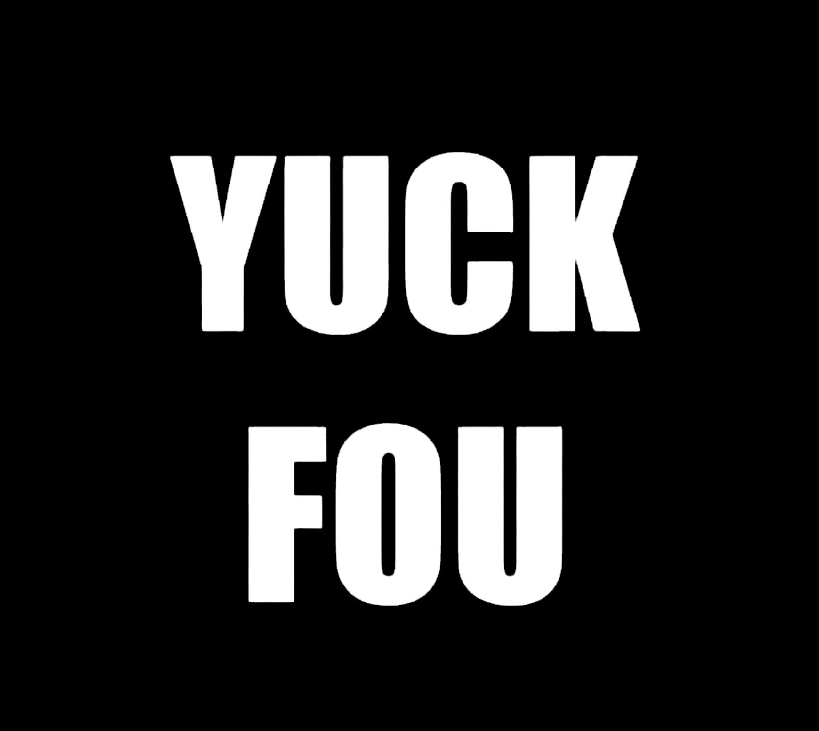 (Ladies) Yuck Fou T-Shirt - Image 2